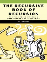Recursive Book Of Recursion: Ace the Coding Interview with Python and Javascript цена и информация | Книги по экономике | pigu.lt
