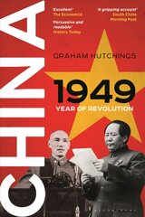 China 1949: Year of Revolution kaina ir informacija | Istorinės knygos | pigu.lt
