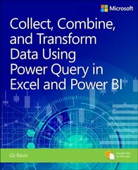 Collect, Combine, and Transform Data Using Power Query in Excel and Power BI kaina ir informacija | Ekonomikos knygos | pigu.lt