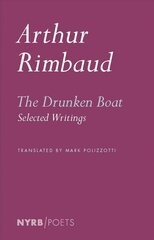 Drunken Boat: Selected Writings Bilingual edition kaina ir informacija | Poezija | pigu.lt