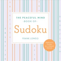 Peaceful Mind Book of Sudoku kaina ir informacija | Knygos apie sveiką gyvenseną ir mitybą | pigu.lt