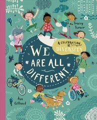 We Are All Different: A Celebration of Diversity! цена и информация | Книги для подростков  | pigu.lt