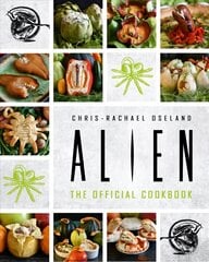 Alien: The Official Cookbook цена и информация | Книги рецептов | pigu.lt