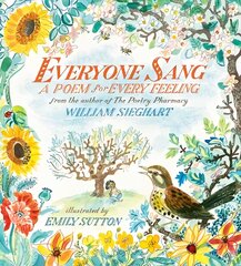 Everyone Sang: A Poem for Every Feeling цена и информация | Книги для подростков и молодежи | pigu.lt