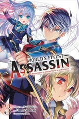 World's Finest Assassin Gets Reincarnated in Another World as an Aristocrat, Vol. 3 цена и информация | Фантастика, фэнтези | pigu.lt