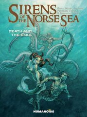 Sirens of the Norse Sea: Death & Exile kaina ir informacija | Fantastinės, mistinės knygos | pigu.lt