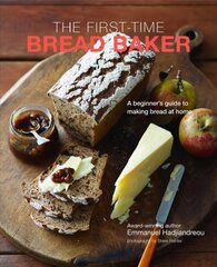 First-time Bread Baker: A Beginner's Guide to Baking Bread at Home kaina ir informacija | Receptų knygos | pigu.lt