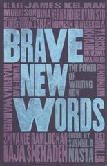 Brave New Words: The Power of Writing Now kaina ir informacija | Poezija | pigu.lt