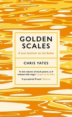 Golden Scales: A Lost Summer on the Banks цена и информация | Книги о питании и здоровом образе жизни | pigu.lt