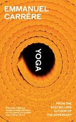 Yoga: From the bestselling author of THE Adversary kaina ir informacija | Biografijos, autobiografijos, memuarai | pigu.lt