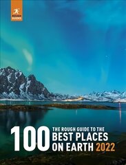 Rough Guide to the 100 Best Places on Earth 2022 2nd Revised edition цена и информация | Путеводители, путешествия | pigu.lt