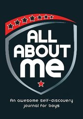 All About Me: An Awesome Self-Discovery Journal for Boys kaina ir informacija | Knygos paaugliams ir jaunimui | pigu.lt