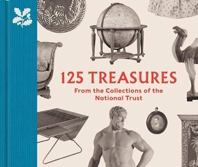 125 Treasures from the Collections of the National Trust цена и информация | Книги об искусстве | pigu.lt