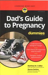 Dad's Guide To Pregnancy For Dummies, 3rd Edition 3rd Edition kaina ir informacija | Saviugdos knygos | pigu.lt