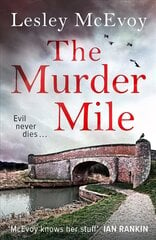 Murder Mile: The jaw-dropping and gripping crime thriller kaina ir informacija | Fantastinės, mistinės knygos | pigu.lt