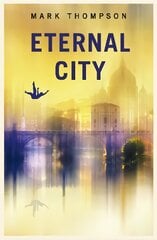 Eternal City kaina ir informacija | Fantastinės, mistinės knygos | pigu.lt