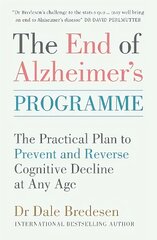 End of Alzheimer's Programme: The Practical Plan to Prevent and Reverse Cognitive Decline at Any Age цена и информация | Самоучители | pigu.lt