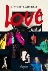 Alber Elbaz: Love Brings Love цена и информация | Книги о моде | pigu.lt