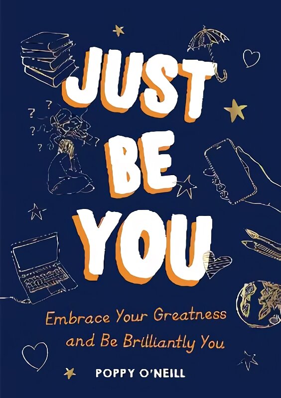 Just Be You: Embrace Your Greatness and Be Brilliantly You цена и информация | Knygos paaugliams ir jaunimui | pigu.lt