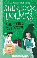 Dying Detective (Easy Classics) kaina ir informacija | Knygos paaugliams ir jaunimui | pigu.lt