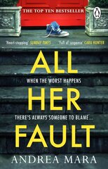 All Her Fault: The breathlessly twisty Sunday Times bestseller everyone is talking about kaina ir informacija | Fantastinės, mistinės knygos | pigu.lt