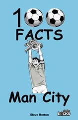 Manchester City - 100 Facts цена и информация | Книги для подростков  | pigu.lt