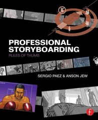 Professional Storyboarding: Rules of Thumb kaina ir informacija | Knygos apie meną | pigu.lt