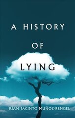 History of Lying цена и информация | Исторические книги | pigu.lt