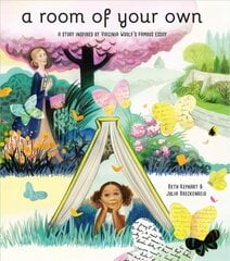 Room of Your Own: A Story Inspired by Virginia Woolf's Famous Essay kaina ir informacija | Knygos mažiesiems | pigu.lt