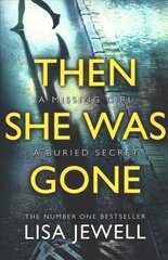Then She Was Gone: From the number one bestselling author of The Family Remains цена и информация | Фантастика, фэнтези | pigu.lt