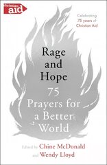 Rage and Hope: 75 prayers for a better world цена и информация | Духовная литература | pigu.lt