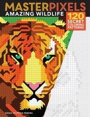 Masterpixels: Amazing Wildlife: 120 Secret Coloring Patterns kaina ir informacija | Spalvinimo knygelės | pigu.lt