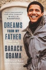 Dreams from My Father (Adapted for Young Adults): A Story of Race and Inheritance kaina ir informacija | Biografijos, autobiografijos, memuarai | pigu.lt