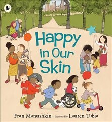 Happy in Our Skin цена и информация | Книги для малышей | pigu.lt