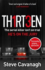 Thirteen: The serial killer isn't on trial. He's on the jury kaina ir informacija | Fantastinės, mistinės knygos | pigu.lt