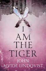 I Am the Tiger kaina ir informacija | Fantastinės, mistinės knygos | pigu.lt