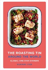 Roasting Tin Around the World: Global One Dish Dinners kaina ir informacija | Receptų knygos | pigu.lt