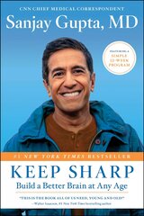 Keep Sharp: Build a Better Brain at Any Age цена и информация | Книги по социальным наукам | pigu.lt