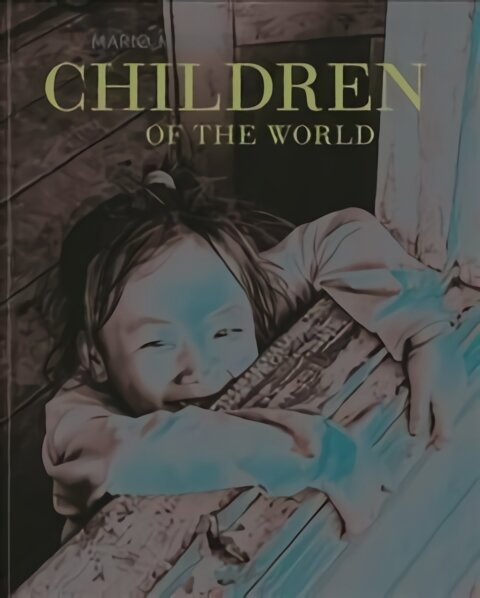 Children of the World kaina ir informacija | Fotografijos knygos | pigu.lt