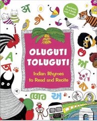 Oluguti Toluguti: Indian Rhymes to Read and Recite kaina ir informacija | Knygos paaugliams ir jaunimui | pigu.lt