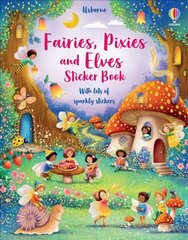 Fairies, Pixies and Elves Sticker Book цена и информация | Книги для самых маленьких | pigu.lt