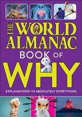 World Almanac Book of Why: Explanations for Absolutely Everything цена и информация | Книги для подростков  | pigu.lt