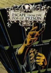 Escape From the Pop-up Prison kaina ir informacija | Knygos paaugliams ir jaunimui | pigu.lt