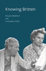 Knowing Britten kaina ir informacija | Knygos apie meną | pigu.lt