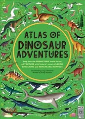 Atlas of Dinosaur Adventures: Step Into a Prehistoric World цена и информация | Книги для подростков  | pigu.lt