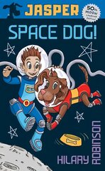 Jasper:  Space Dog цена и информация | Книги для подростков и молодежи | pigu.lt