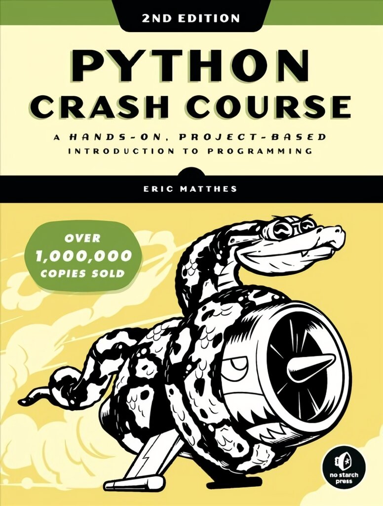 Python Crash Course 2nd Edition: A Hands-On, Project-Based Introduction to Programming kaina ir informacija | Ekonomikos knygos | pigu.lt