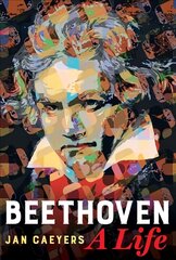 Beethoven, A Life kaina ir informacija | Биографии, автобиогафии, мемуары | pigu.lt