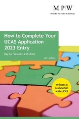 How to Complete Your UCAS Application 2023 Entry 34th Revised edition цена и информация | Самоучители | pigu.lt