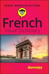 French Visual Dictionary For Dummies цена и информация | Пособия по изучению иностранных языков | pigu.lt